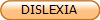 DISLEXIA